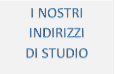 Indirizzi di Studio Indirizzi di Studio